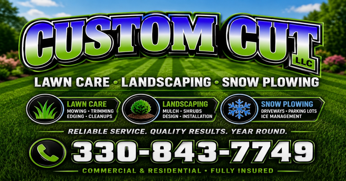 Custom Cut Lawn Care LLC | Lawn Care, Landscaping & Snow Plowing